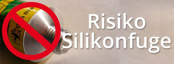 Risiko Silikonfuge Symbolbild Risiko Silikonfuge Symbolbild
